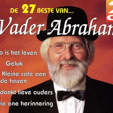 De 27 beste van Vader Abraham