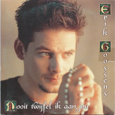 Nooit Twijfel Ik Aan Jou by Erik Goossens - album cover
