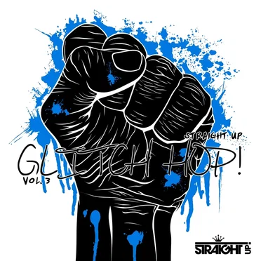 Straight Up Glitch Hop! Vol. 3 by Various Artists - album cover