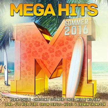 Megahits: Sommer 2016 by Various Artists - album cover