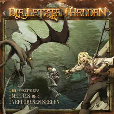 Die Letzten Helden 5: Jenseits des Meeres der verlorenen Seelen by Die Letzten Helden - album cover