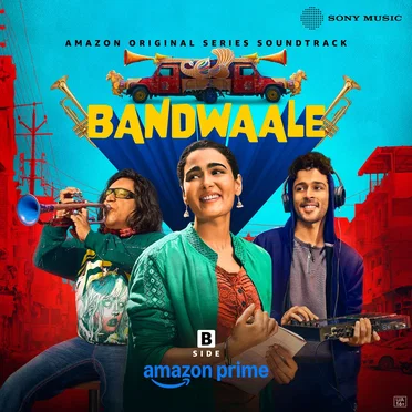 Bandwaale: Season 1: Side B: Amazon Original Series Soundtrack by Various Artists - album cover