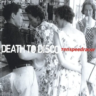 Death to Disco by Ten Speed Racer - album cover