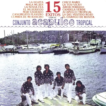 15 éxitos con el conjunto Acapulco Tropical