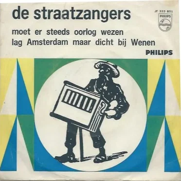 Moet er steeds oorlog wezen / Lag Amsterdam maar dicht bij Wenen