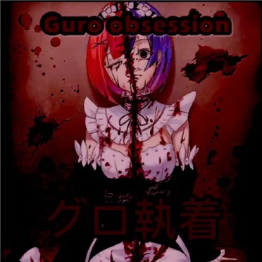 Guro Obsession