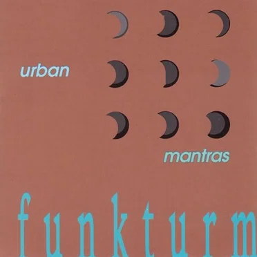 Urban Mantras by Funkturm - album cover