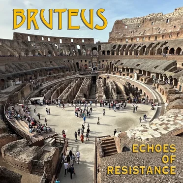 Echoes of Resistance by Bruteus - album cover