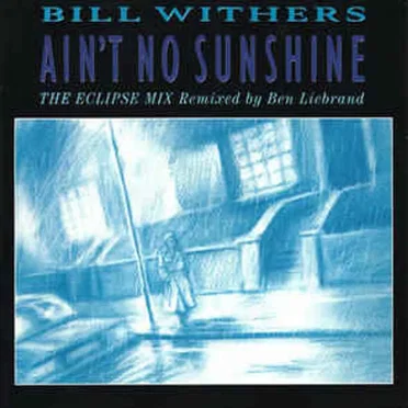 Ain't No Sunshine