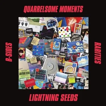 Quarrelsome Moments: B-Sides and Rarities