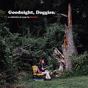 Goodnight, Doggies. by Dominic - album cover