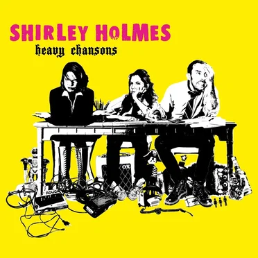 Heavy Chansons by Shirley Holmes - album cover