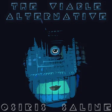 The Viable Alternative by Osiris Saline - album cover