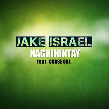 Naghihintay by Jake Israel - album cover