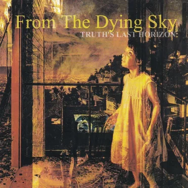 Truth's Last Horizon by From the Dying Sky - album cover