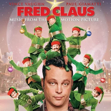 Fred Claus: Music From The Motion Picture by Various Artists - album cover