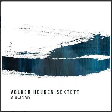 Siblings by Volker Heuken Sextett - album cover