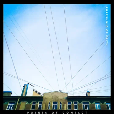 Points of Contact by threshold of faith - album cover