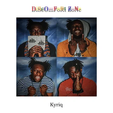 Discomfort Zone by Kyriq - album cover