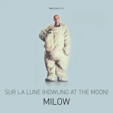 Sur la lune (Howling At the Moon)