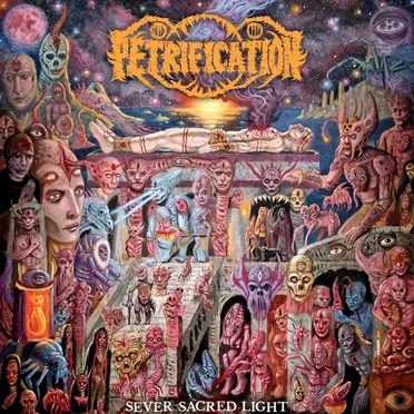 Sever Sacred Light by Petrification - album cover