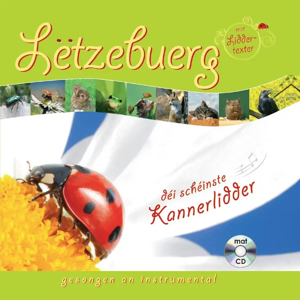 Lëtzebuerg - déi schéinste Kannerlidder
