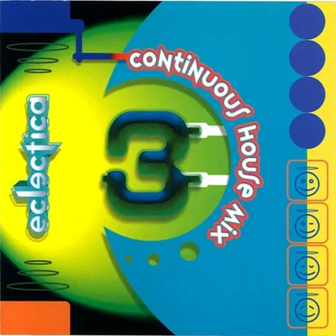 Eclectica 3: Continuous House Mix by Various Artists - album cover