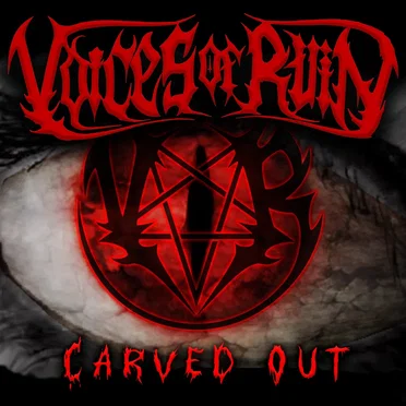 Carved Out by Voices of Ruin - album cover