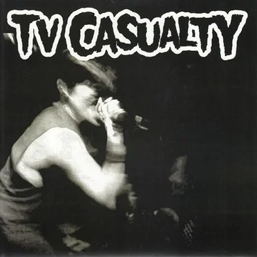 TV Casualty by TV Casualty - album cover