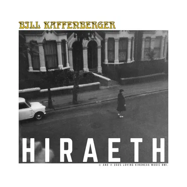 Hiraeth by Bill Kaffenberger - album cover