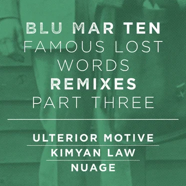 Famous Lost Words Remixes Part Three