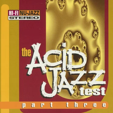 The Acid Jazz Test, Part 3 by Various Artists - album cover