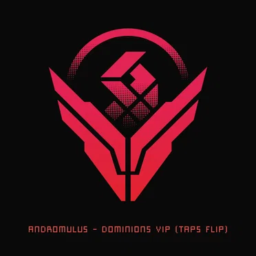 Andromulus - Dominions VIP (Taps Flip)