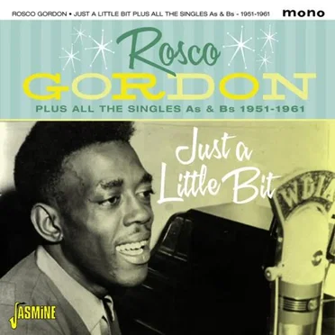 Just a Little Bit Plus All the Singles As & Bs 1951-1961
