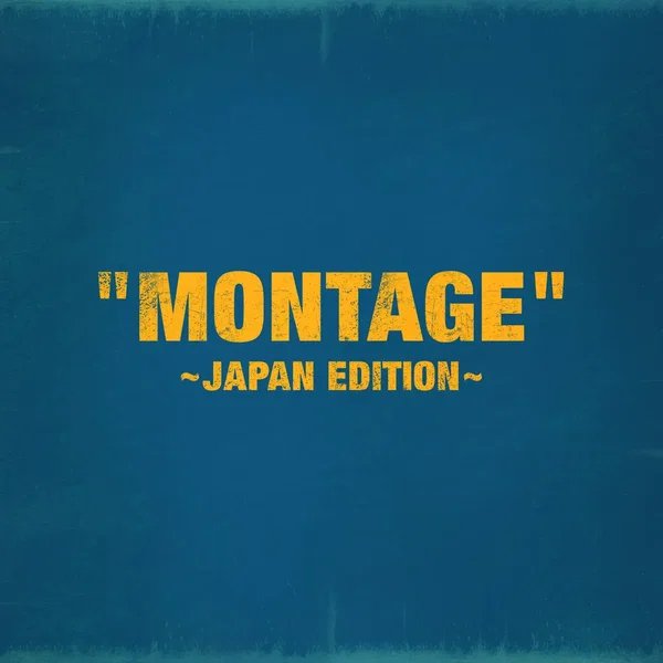 MONTAGE