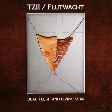 Dead Flesh and Living Scar