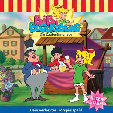 Bibi Blocksberg, Folge 3: Die Zauberlimonade by Bibi Blocksberg - album cover