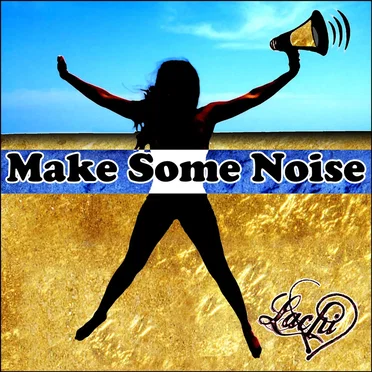 Make Some Noise