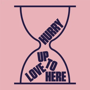 Hurry Up to Love Here (extended version)
