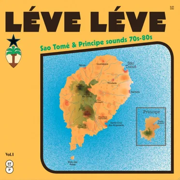 Léve Léve : Sao Tomé & Principe Sounds 70s-80s Vol.1 by Various Artists - album cover