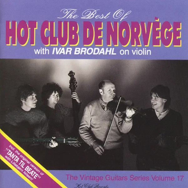 The Best of Hot Club de Norvege: Portrait of Ivar Brodahl