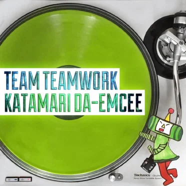 Katamari Da-Emcee by Team Teamwork - album cover