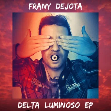 Delta Luminoso by Frany Dejota - album cover