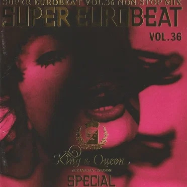 Super Eurobeat, Vol. 36: Non Stop Mega Mix - King & Queen Special by Various Artists - album cover