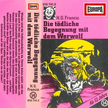 Gruselserie 14: Die tödliche Begegnung mit dem Werwolf by H. G. Francis - album cover