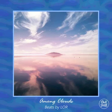 Among Clouds by Beats by LOR - album cover