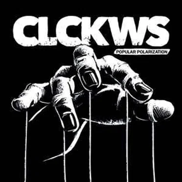 Popular Polarization by Clckws - album cover