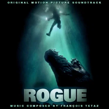 Rogue (Original Motion Picture Soundtrack)