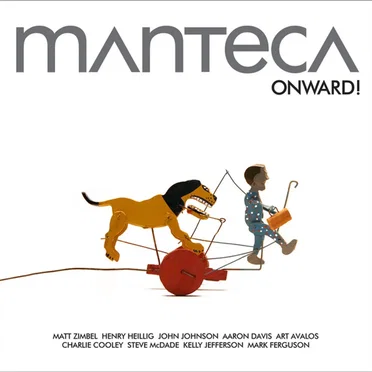 Onward by Manteca - album cover