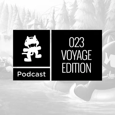2015-08-18: Monstercat Podcast – 023 Voyage Edition (2 Hour Special) by Monstercat - album cover